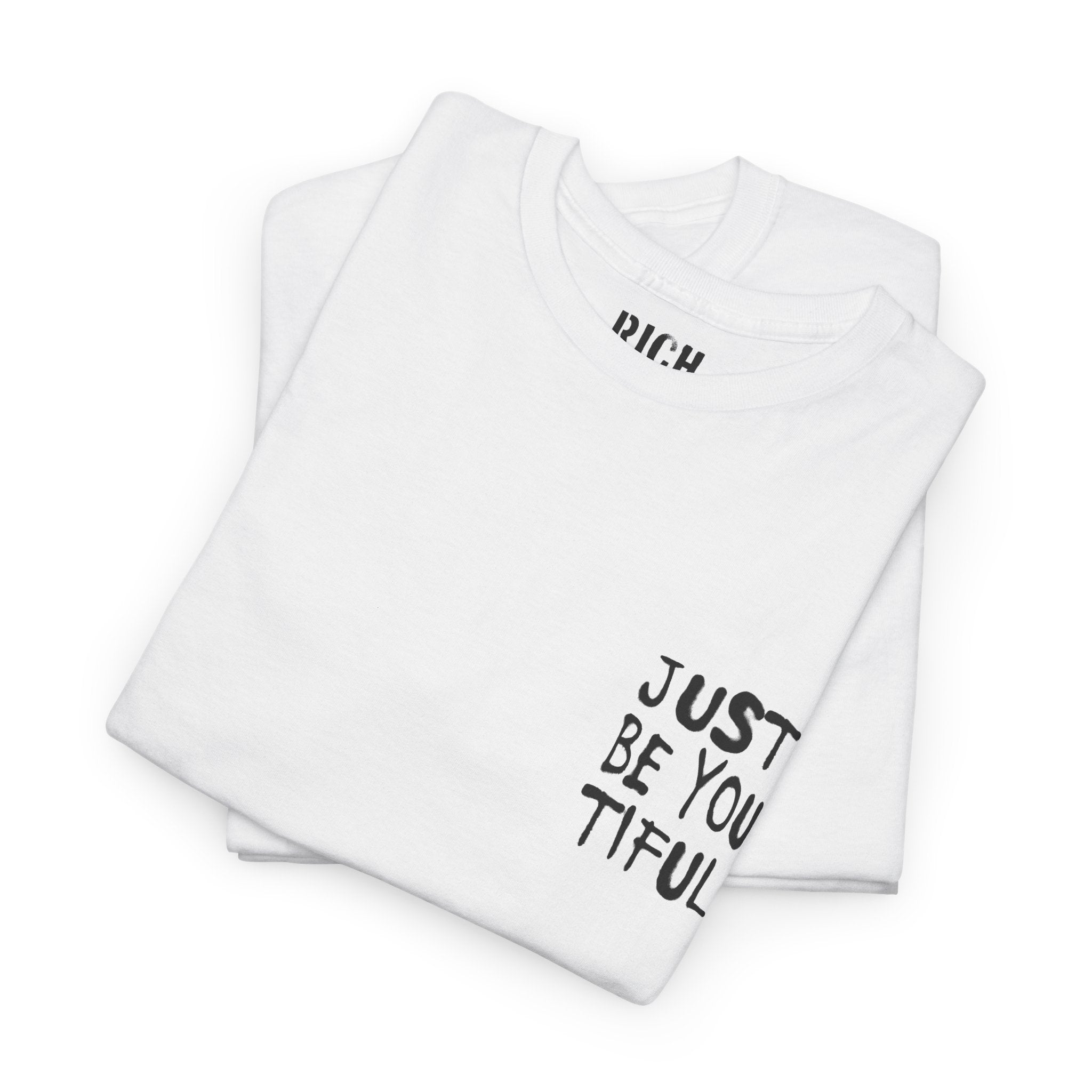 Just Be You Tiful Sprayed Unisex Heavy Cotton Tee