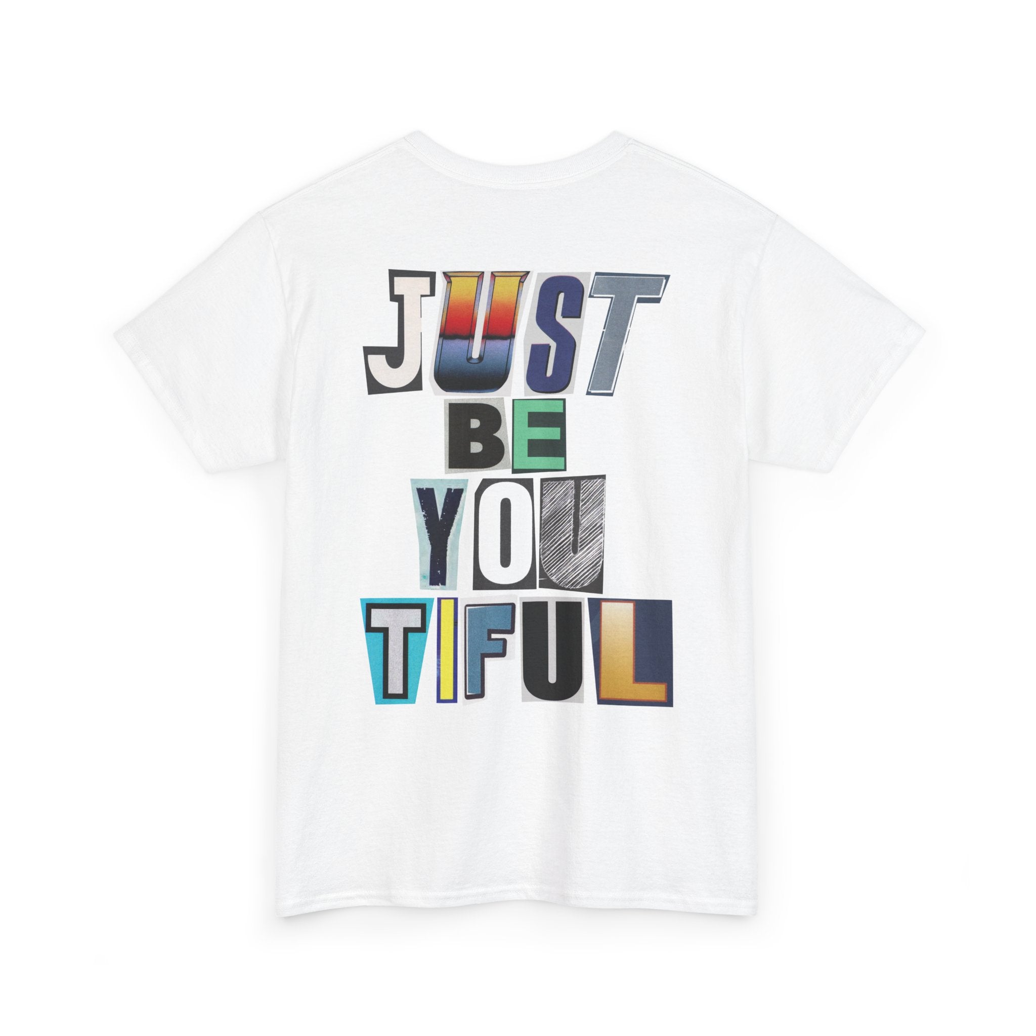 Just Be You Tiful Ransom Unisex Heavy Cotton Tee