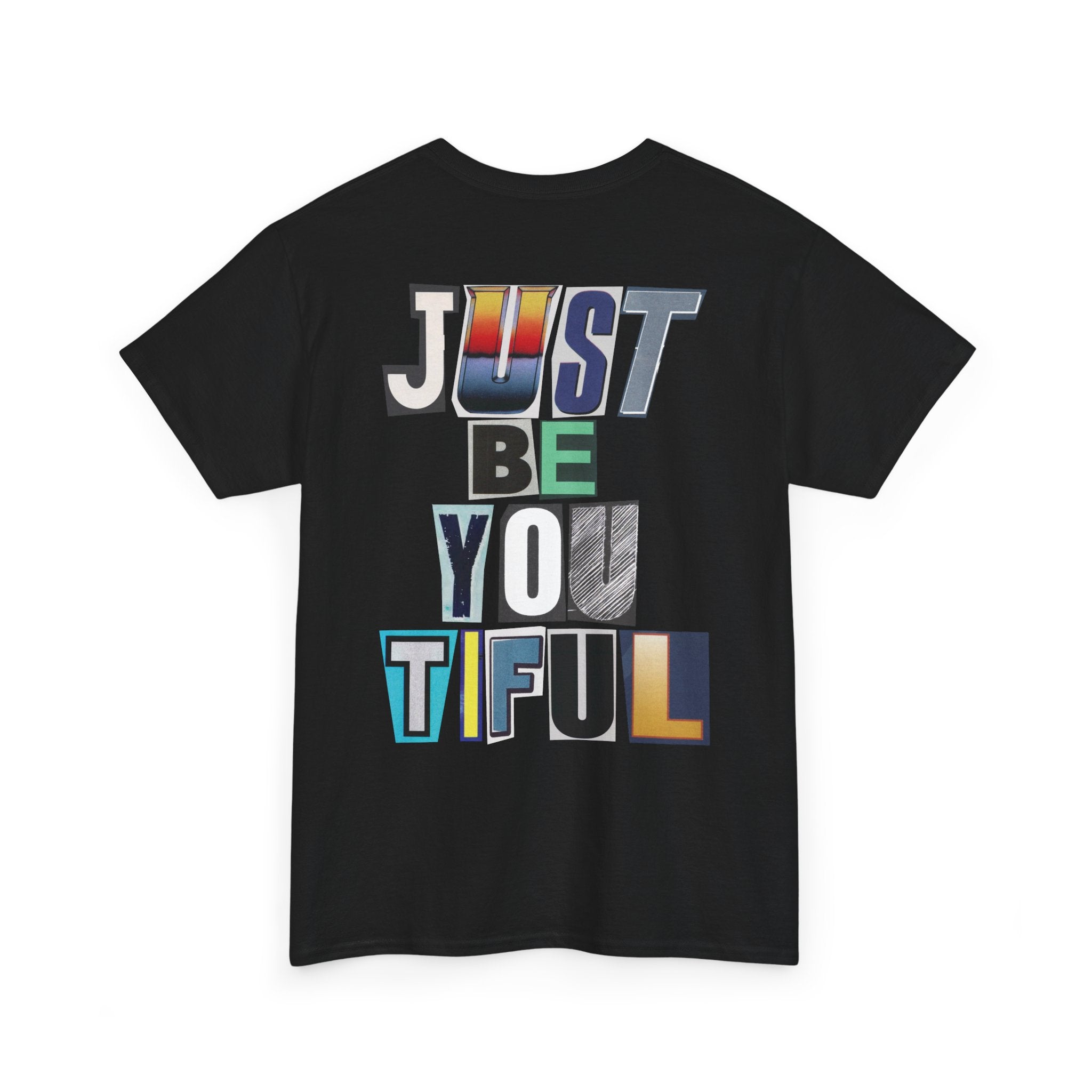 Just Be You Tiful Ransom Unisex Heavy Cotton Tee