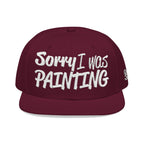 Sorry I Was Painting Embroidery Snapback Cap
