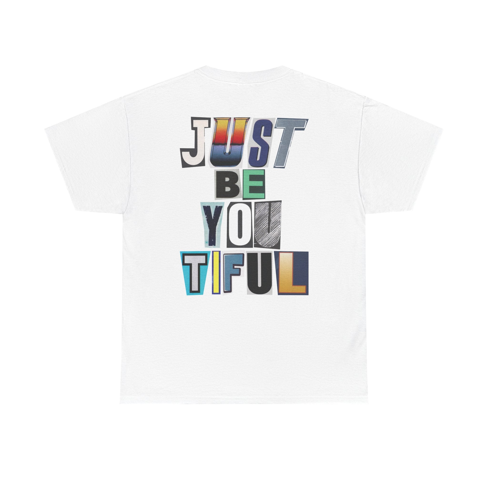 Just Be You Tiful Ransom Unisex Heavy Cotton Tee