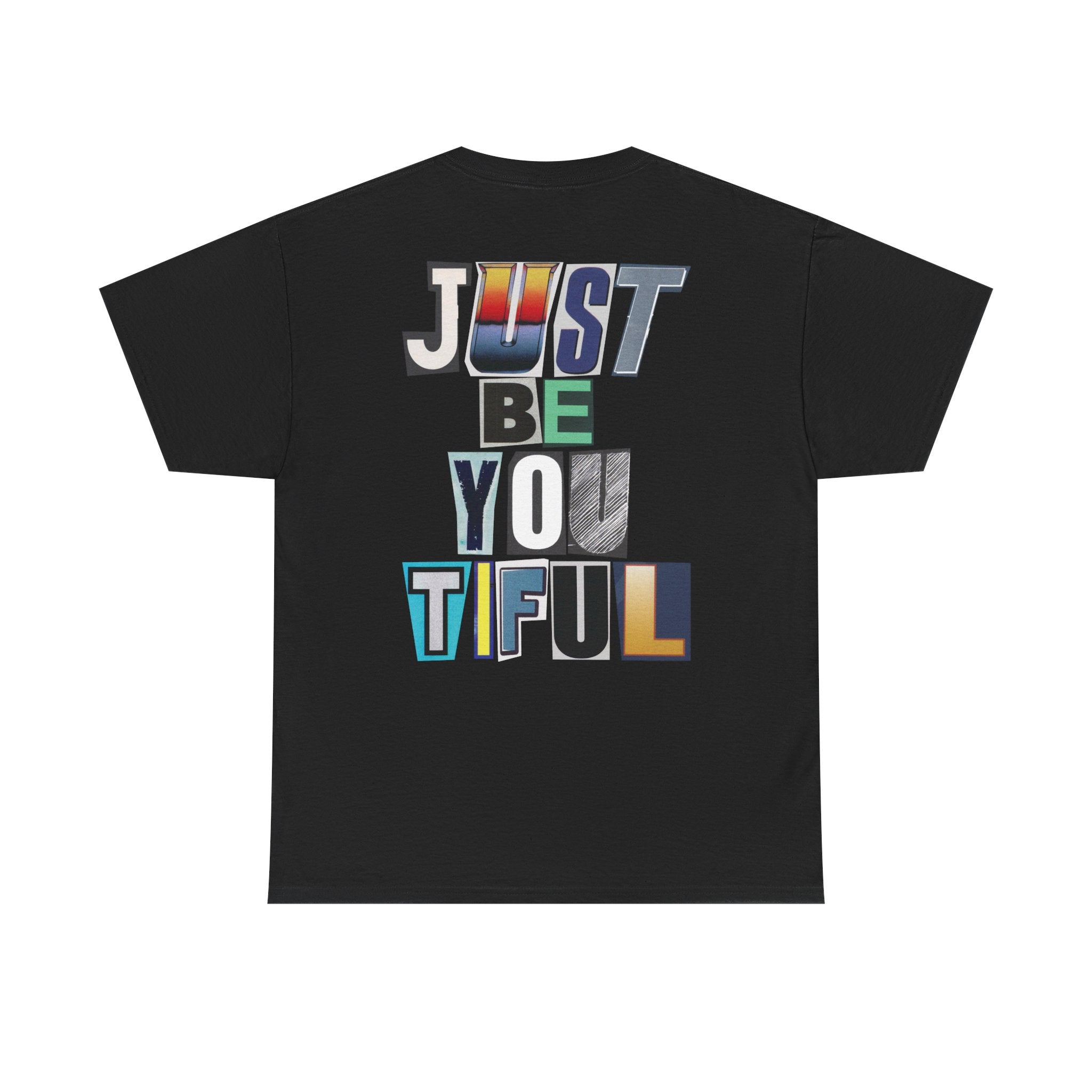Just Be You Tiful Ransom Unisex Heavy Cotton Tee
