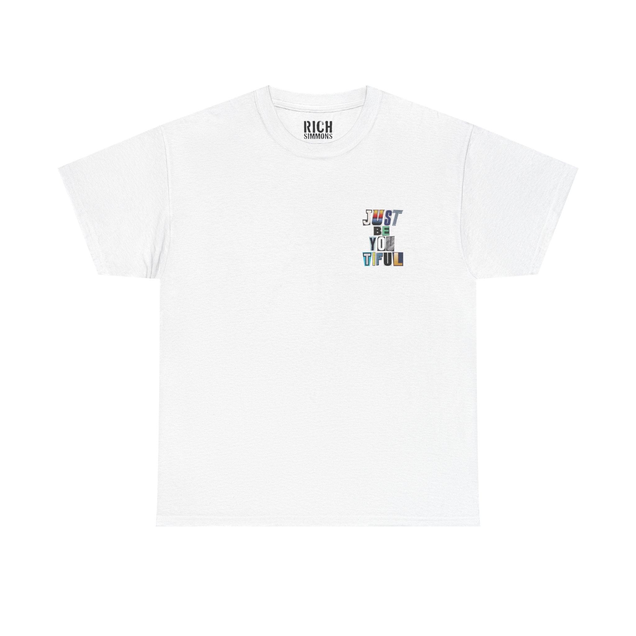 Just Be You Tiful Ransom Unisex Heavy Cotton Tee
