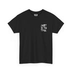 Just Be You Tiful Sprayed Unisex Heavy Cotton Tee